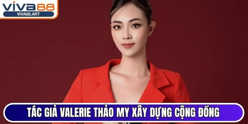 Tác giả Valerie Thảo My xây dựng cộng đồng viết lách