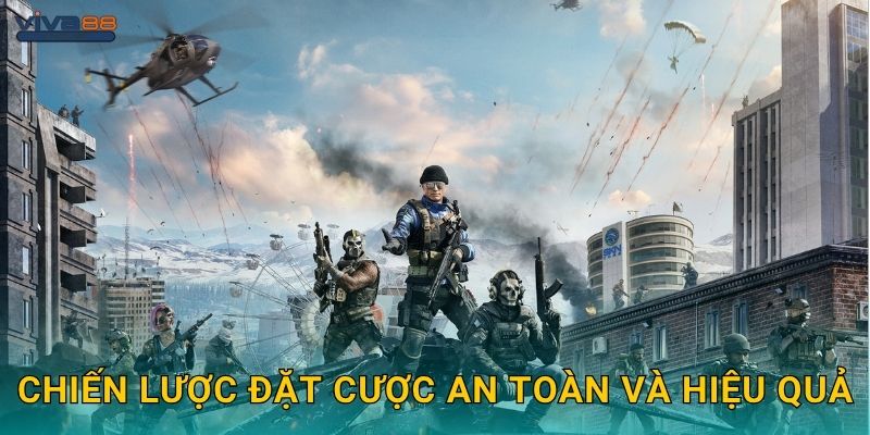 Chiến lược đặt cược an toàn và hiệu quả