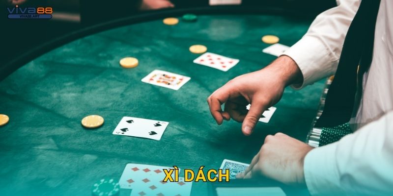 Xì Dách: Tính toán chính xác – Kiểm soát chiến thắng tại Viva88
