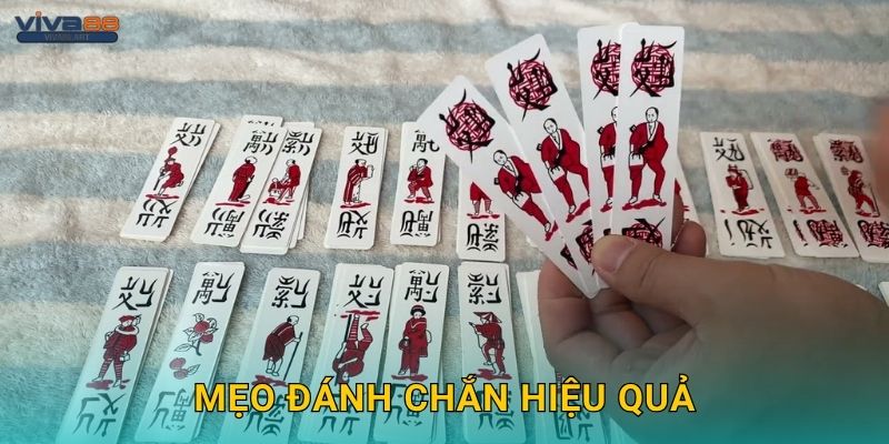 Mẹo đánh chắn hiệu quả