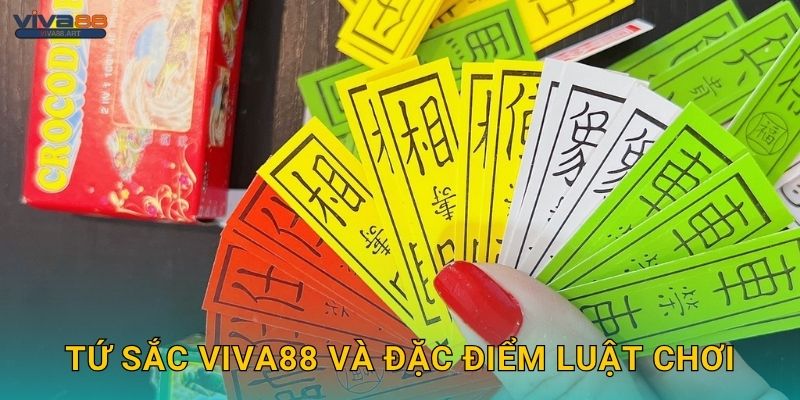 Tứ Sắc Viva88 và đặc điểm luật chơi